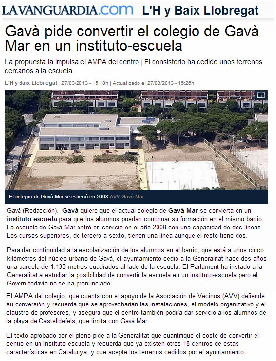 Noticia publicada en la edici�n digital del diario La Vanguardia sobre la declaraci�n pol�tica del Pleno del Ayuntamiento de Gav� para la conversi�n de la Escuela Gav� Mar en un Instituto-Escuela (27 Marzo 2013)